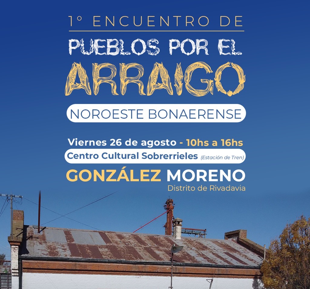 Encuentro de Pueblos por el Arraigo